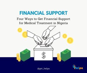 Four Ways to Get Financial Support for Medical Treatment in Nigeria