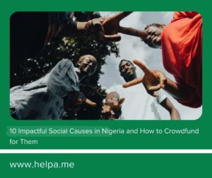 Impactful Nonprofits Causes in Nigeria and How to Crowdfund for Them